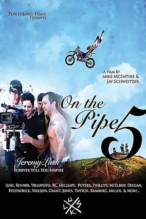 Постер: On the Pipe 5