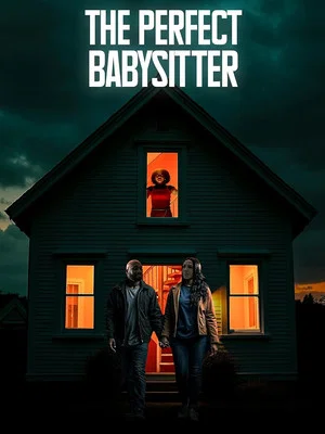Постер: The Perfect Babysitter