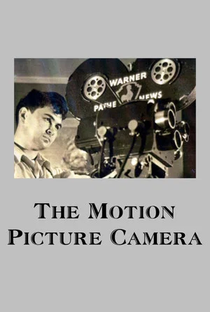 Постер: The Motion Picture Camera