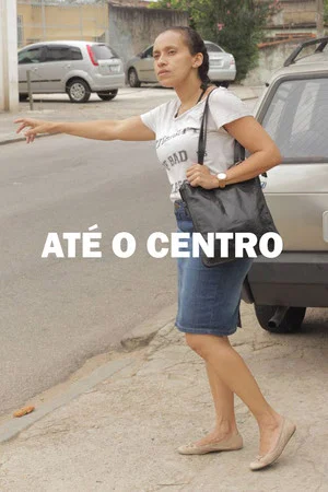 Постер: Até o Centro