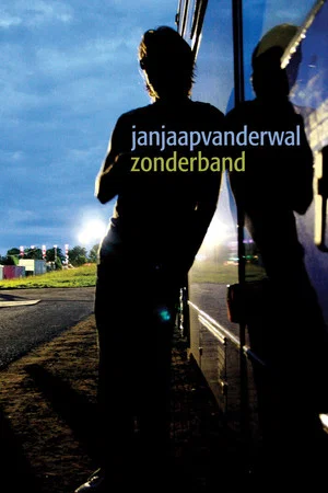Постер: Jan Jaap van der Wal: Zonder Band