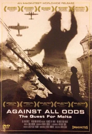 Постер: Against All Odds: The Quest For Malta
