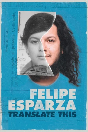 Постер: Felipe Esparza: Translate This