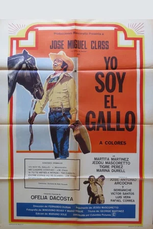 Постер: Yo Soy El Gallo!