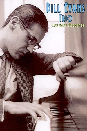 Постер: Bill Evans Trio: The Oslo Concerts