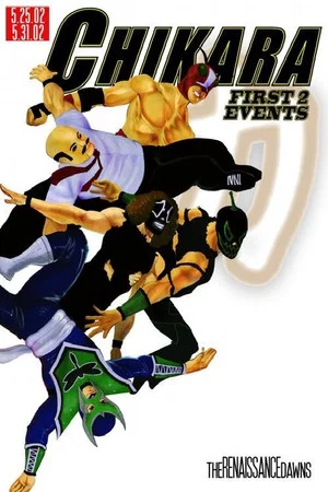 Постер: Chikara: The Renaissance Dawns