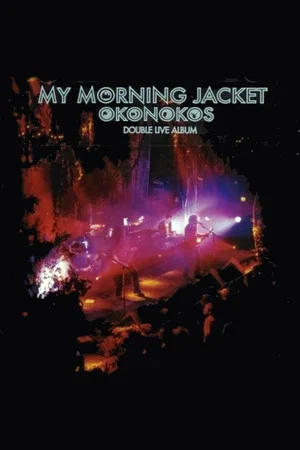 Постер: My Morning Jacket: Okonokos