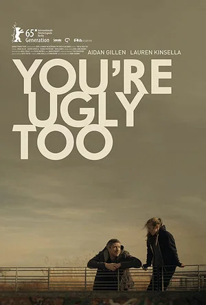 Постер: You're Ugly Too