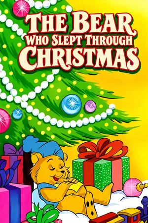 Постер: The Bear Who Slept Through Christmas