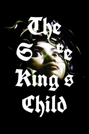 Постер: The Snake King's Child