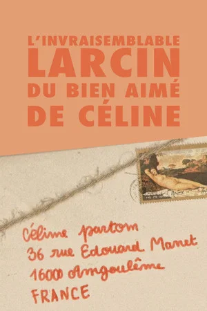 Постер: The Incredible Theft of Celine's Beloved
