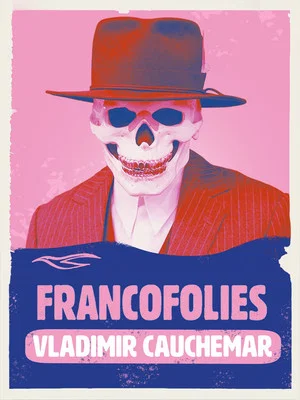 Постер: Vladimir Cauchemar aux Francofolies 2024