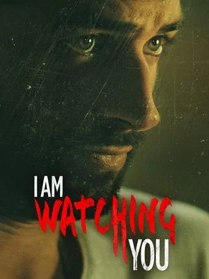Постер: I Am Watching You