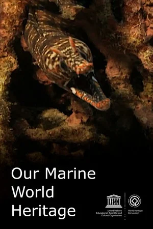 Постер: Our Marine World Heritage