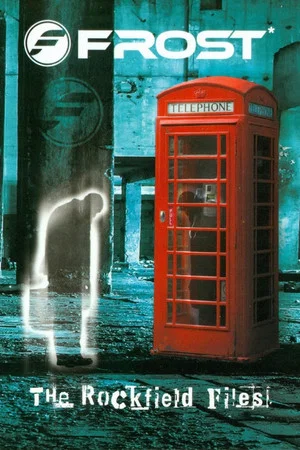 Постер: Frost* ‎– The Rockfield Files
