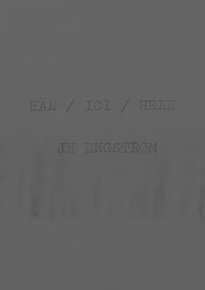 Постер: HÄR / ICI / HERE