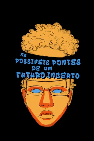 Постер: The Possible Bridges of an Uncertain Future