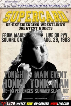 Постер: Supercard: Summerslam 88 with The Honky Tonk Man