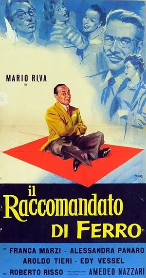 Постер: Il raccomandato di ferro