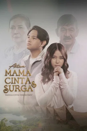 Постер: Antara Mama, Cinta dan Surga: Bahasa Cinta Nommensen