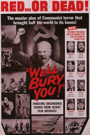 Постер: We'll Bury You!