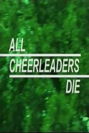 Постер: All Cheerleaders Die