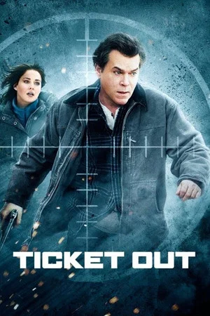 Постер: Ticket Out