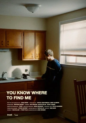 Постер: You Know Where to Find Me