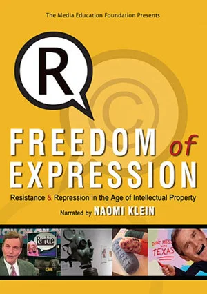 Постер: Freedom of Expression: Resistance & Repression in the Age of Intellectual Property