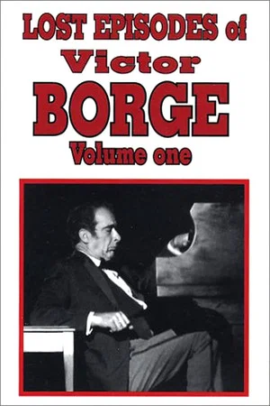 Постер: Lost Episodes of Victor Borge - Volume One