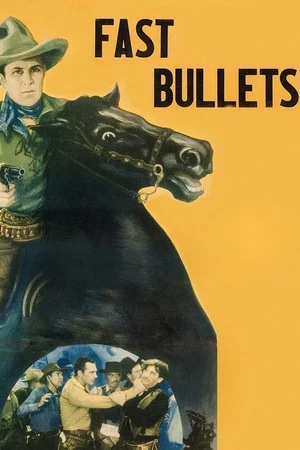 Постер: Fast Bullets