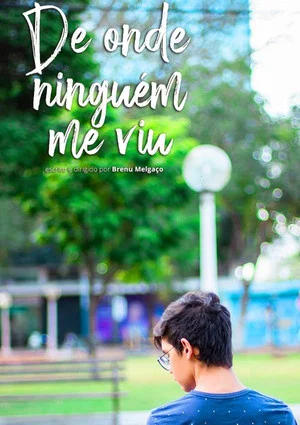 Постер: De Onde Ninguém Me Viu
