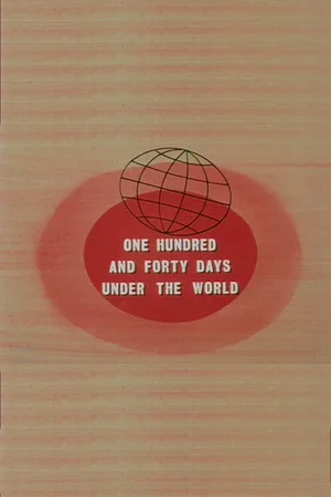 Постер: 140 Days Under the World