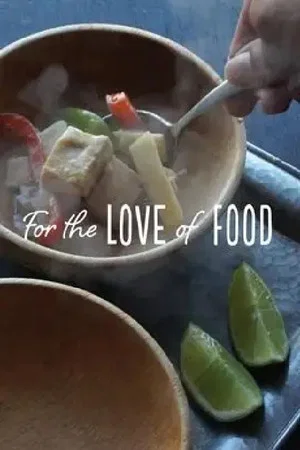 Постер: For the Love of Food