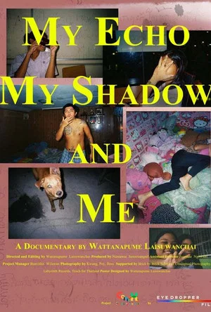 Постер: My Echo My Shadow and Me