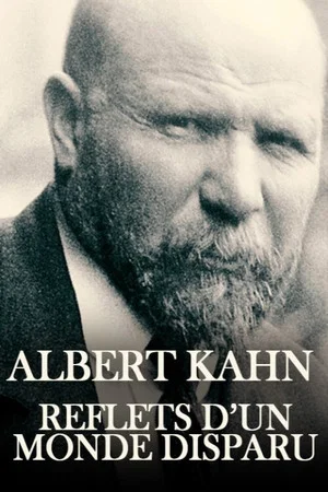 Постер: Albert Kahn, reflets d'un monde disparu