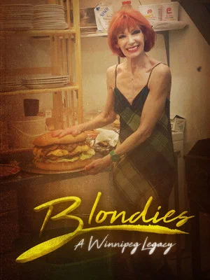 Постер: Blondie's: A Winnipeg Legacy