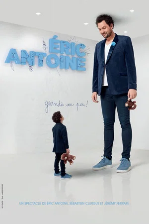 Постер: Eric Antoine - Grow Up A Little!