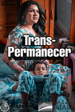 Постер: Trans-Permanecer