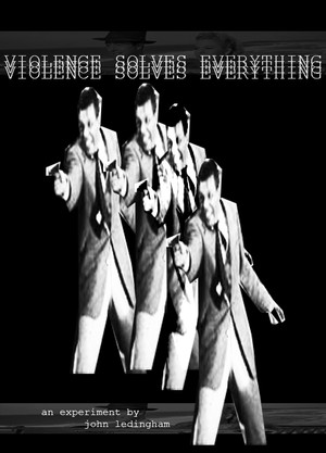 Постер: Violence Solves Everything