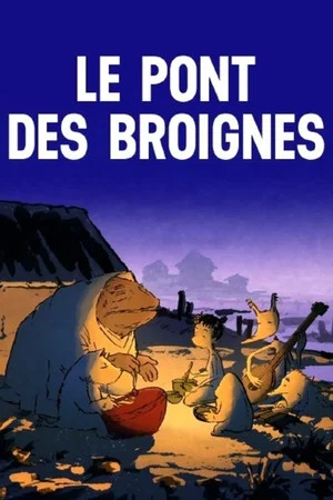 Постер: Le Pont des Broignes