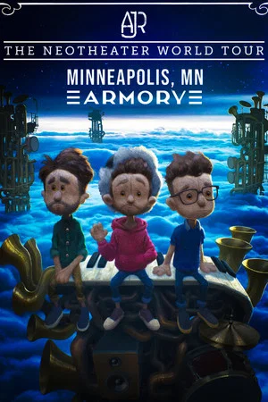 Постер: AJR's Neotheater World Tour: Live in Minneapolis
