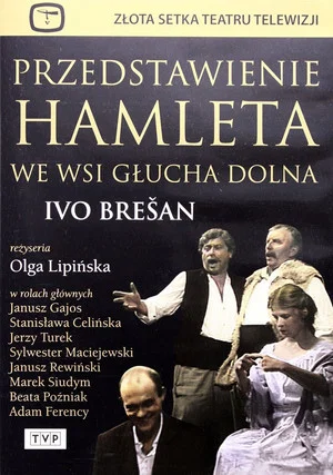 Постер: Przedstawienie Hamleta we wsi Głucha Dolna