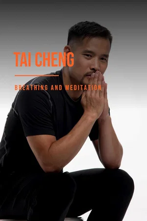 Постер: Tai Cheng - Breathing and Meditation