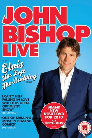 Постер: John Bishop Live: Elvis Has Left The Building