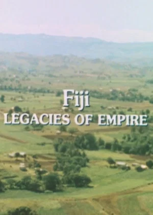 Постер: The Human Face of the Pacific: Fiji. Legacies of Empire