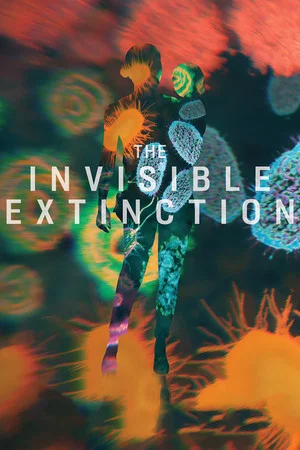 Постер: The Invisible Extinction