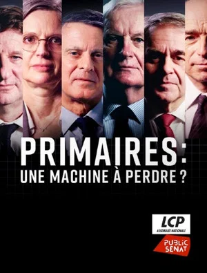 Постер: Primaires, une machine à perdre ?