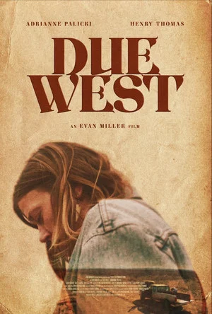 Постер: Due West
