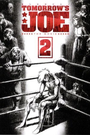 Постер: Tomorrow's Joe 2: The Movie